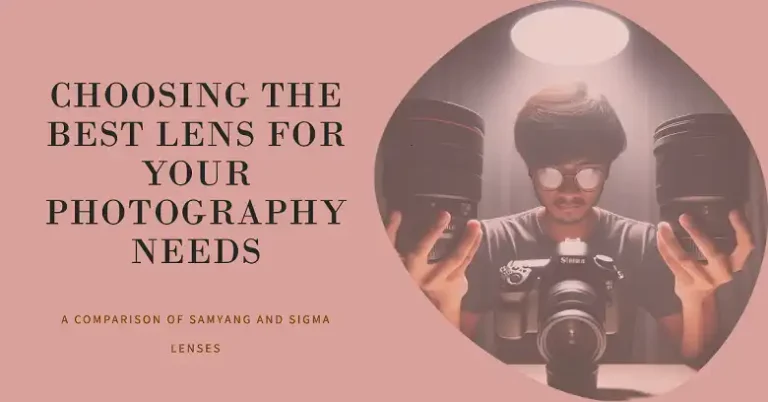 Samyang Vs Sigma: The Complete Comparison